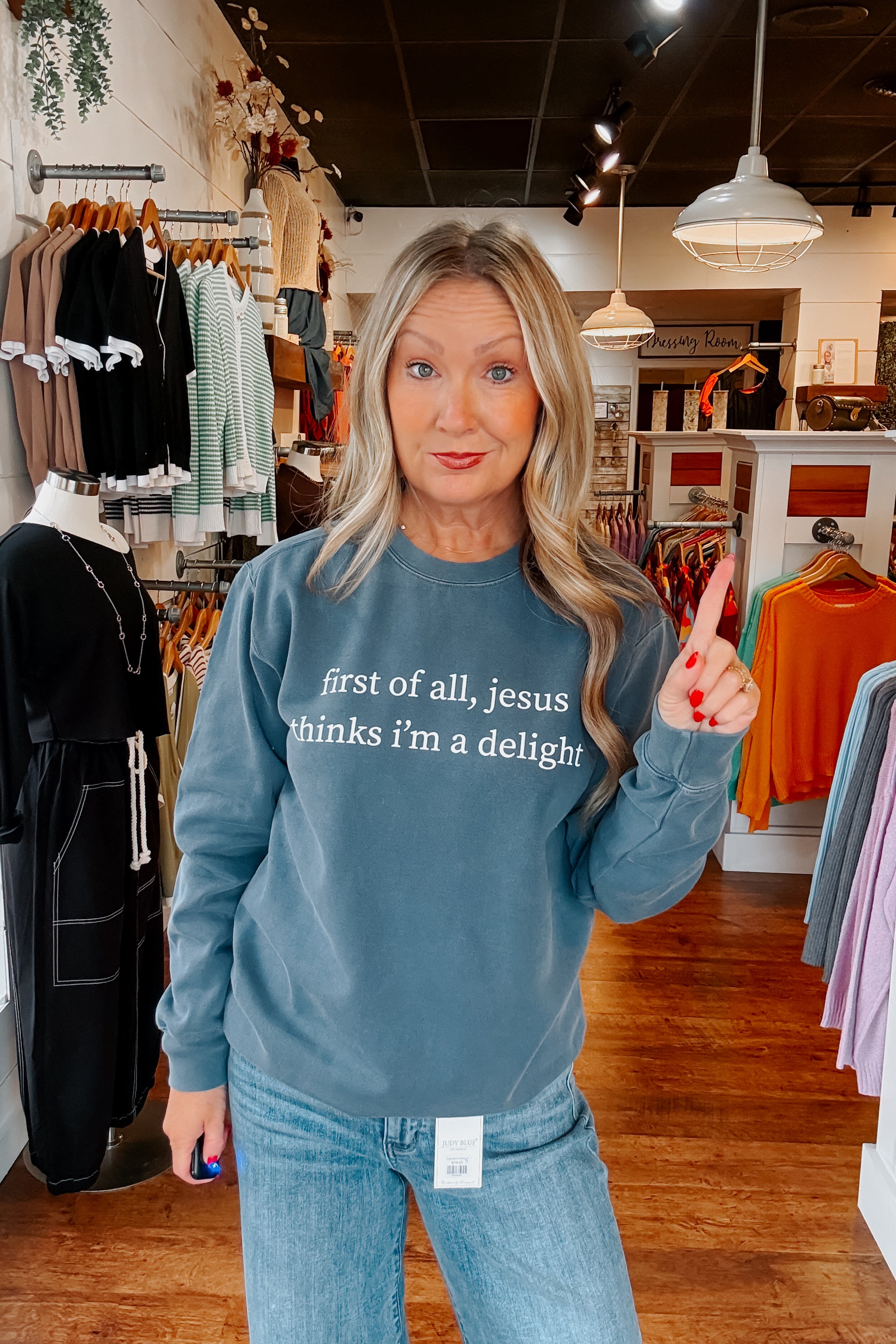 Jesus Thinks I'm A Delight Pullover