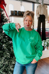 You're A Mean One Sweatshirt